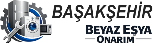 Başakşehir Beyaz Eşya Onarım